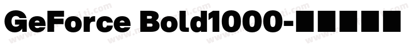 GeForce Bold1000字体转换